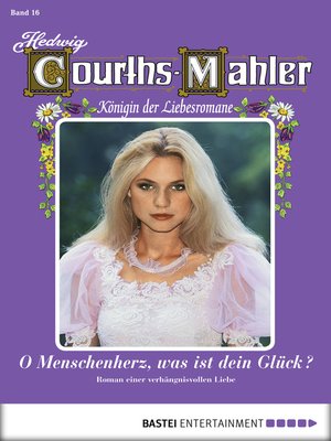 cover image of Hedwig Courths-Mahler--Folge 016
